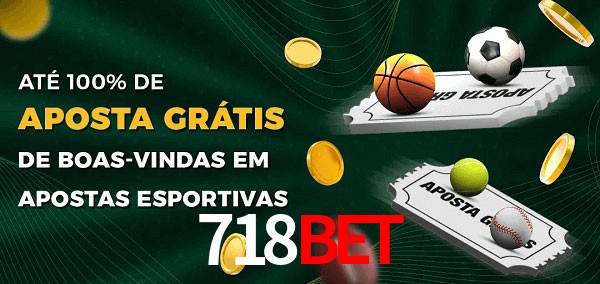 718bet Ate 100% de Aposta Gratis